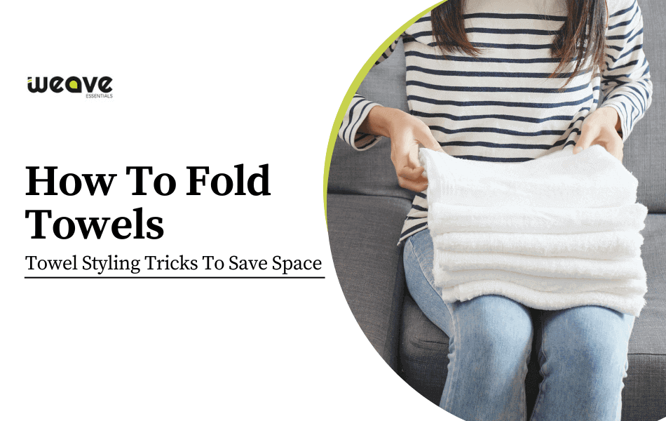 How to fold towels